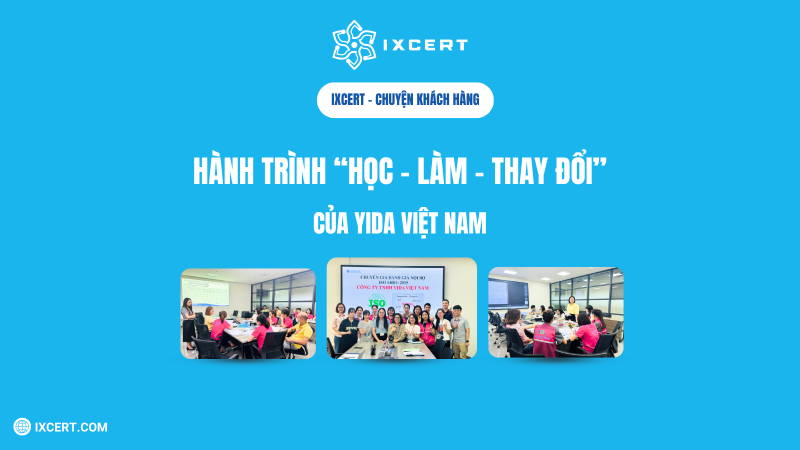 YIDA Việt Nam - IXCERT đào tạo đánh giá nội bộ ISO 14001