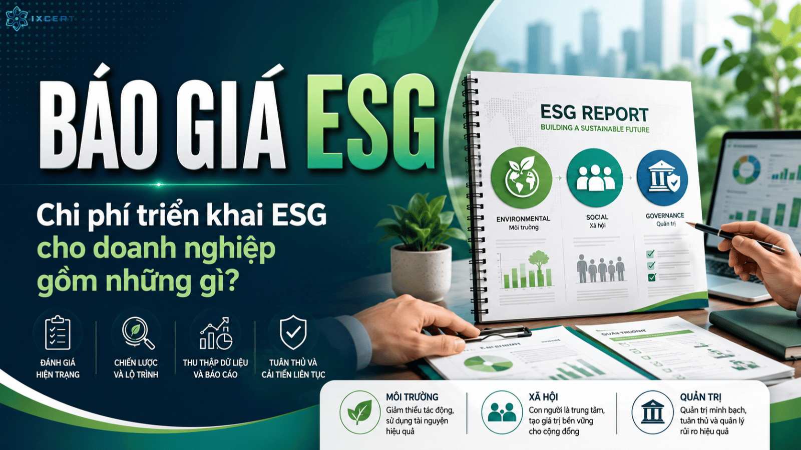 Báo giá ESG: Chi phí triển khai ESG cho doanh nghiệp gồm những gì?