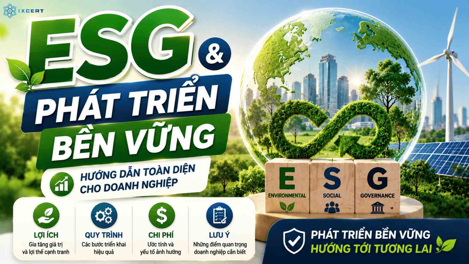 ESG và phát triển bền vững: Lợi ích, quy trình, chi phí và lưu ý quan trọng